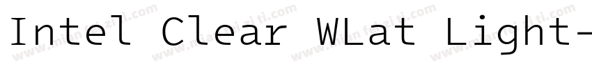 Intel Clear WLat Light字体转换